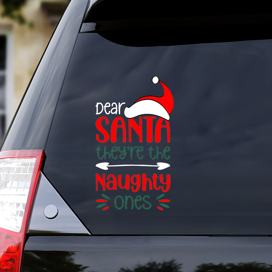 Dear Santa They're The Naughty Ones Sticker