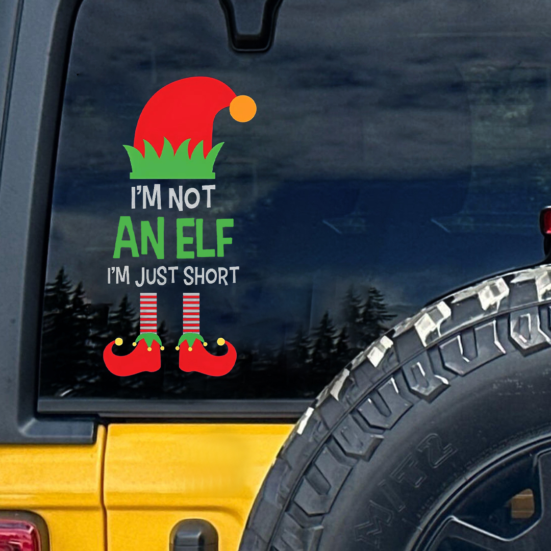 I'm Not An Elf, I'm Just Short Sticker