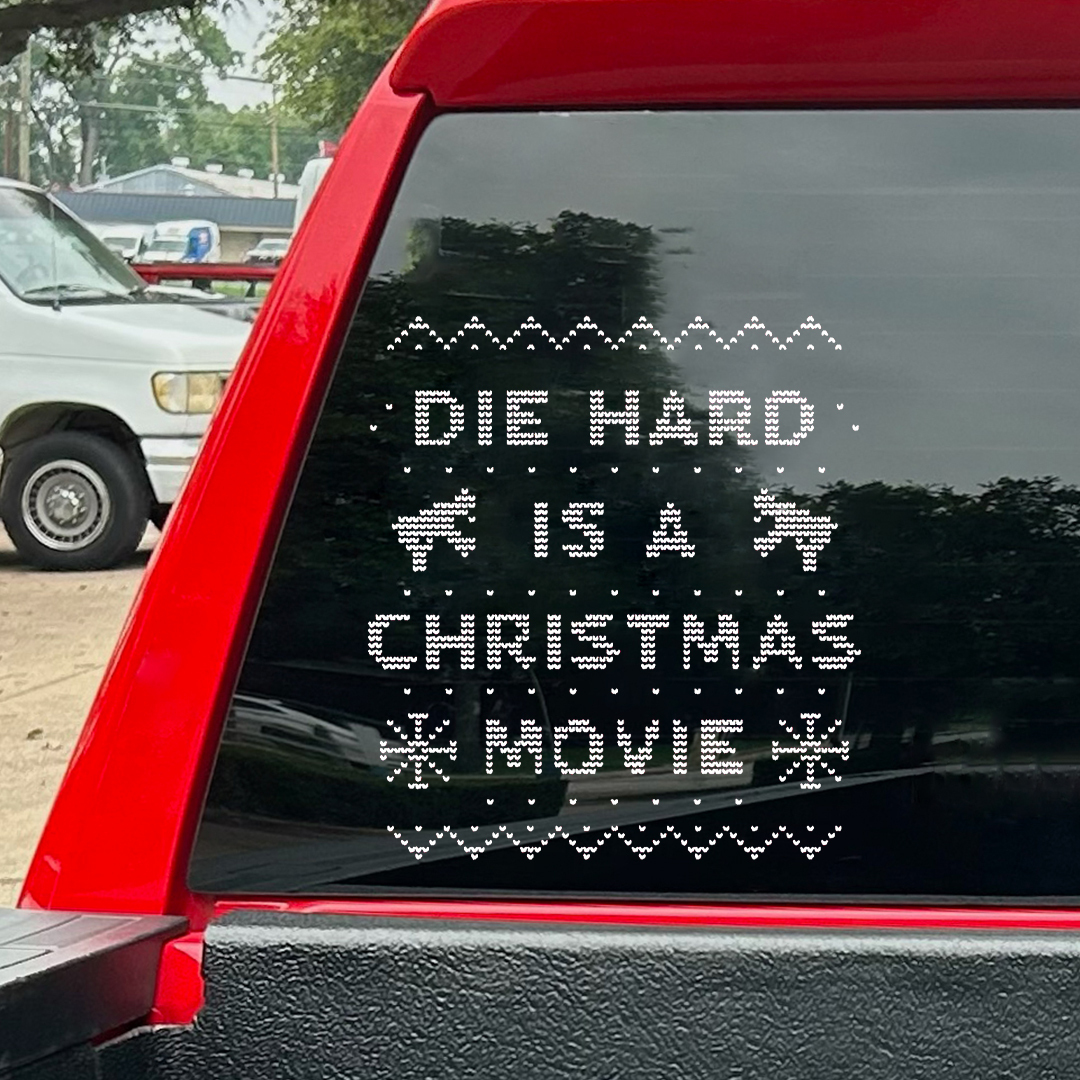 Die Hard Is A Christmas Movie Sticker