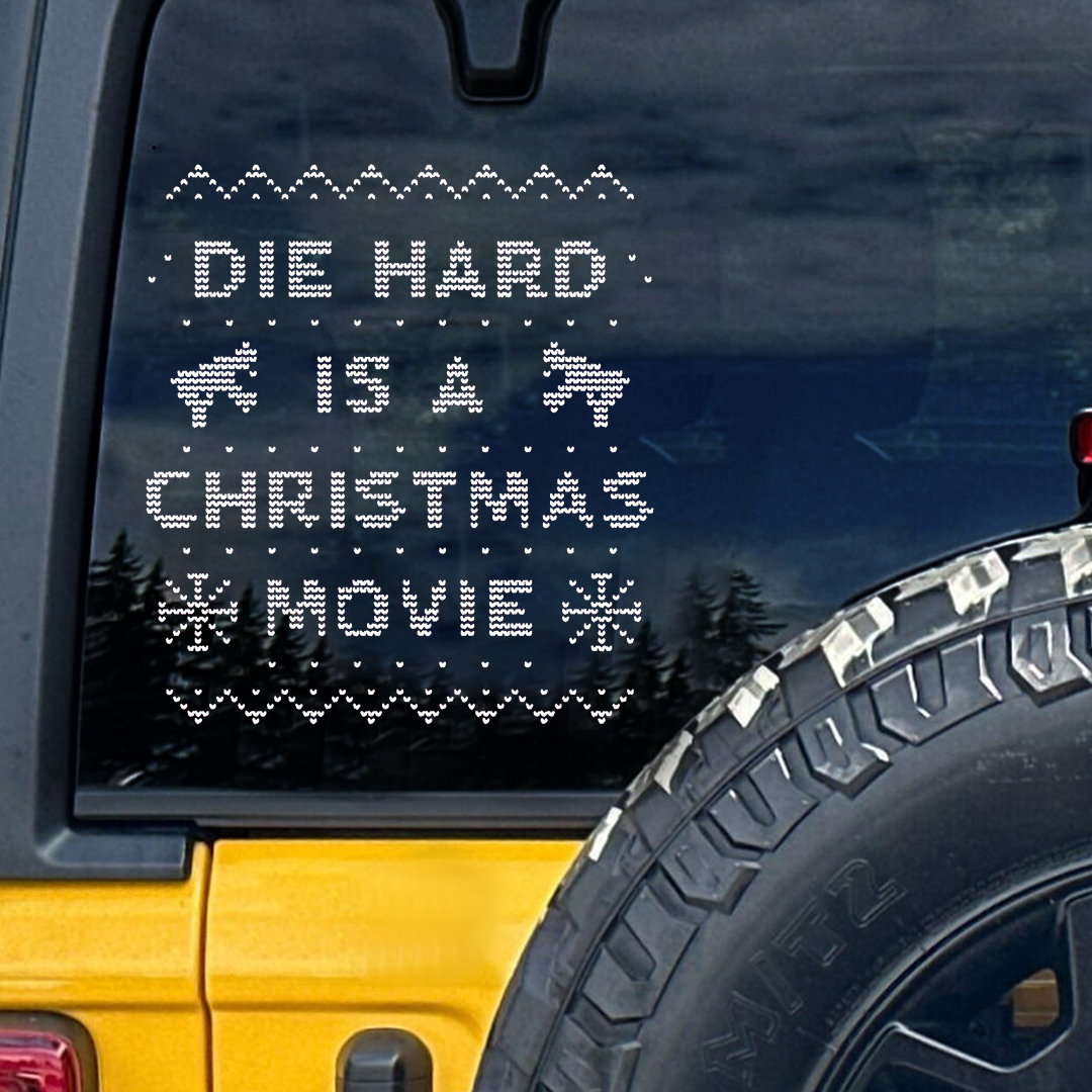 Die Hard Is A Christmas Movie Sticker