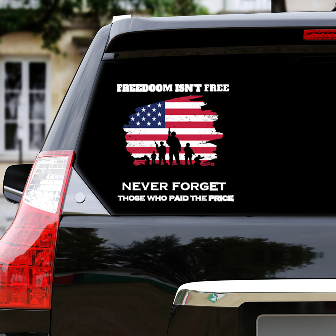 Freedom isn't Free Veterans Stickers-Memorial Day Sticker