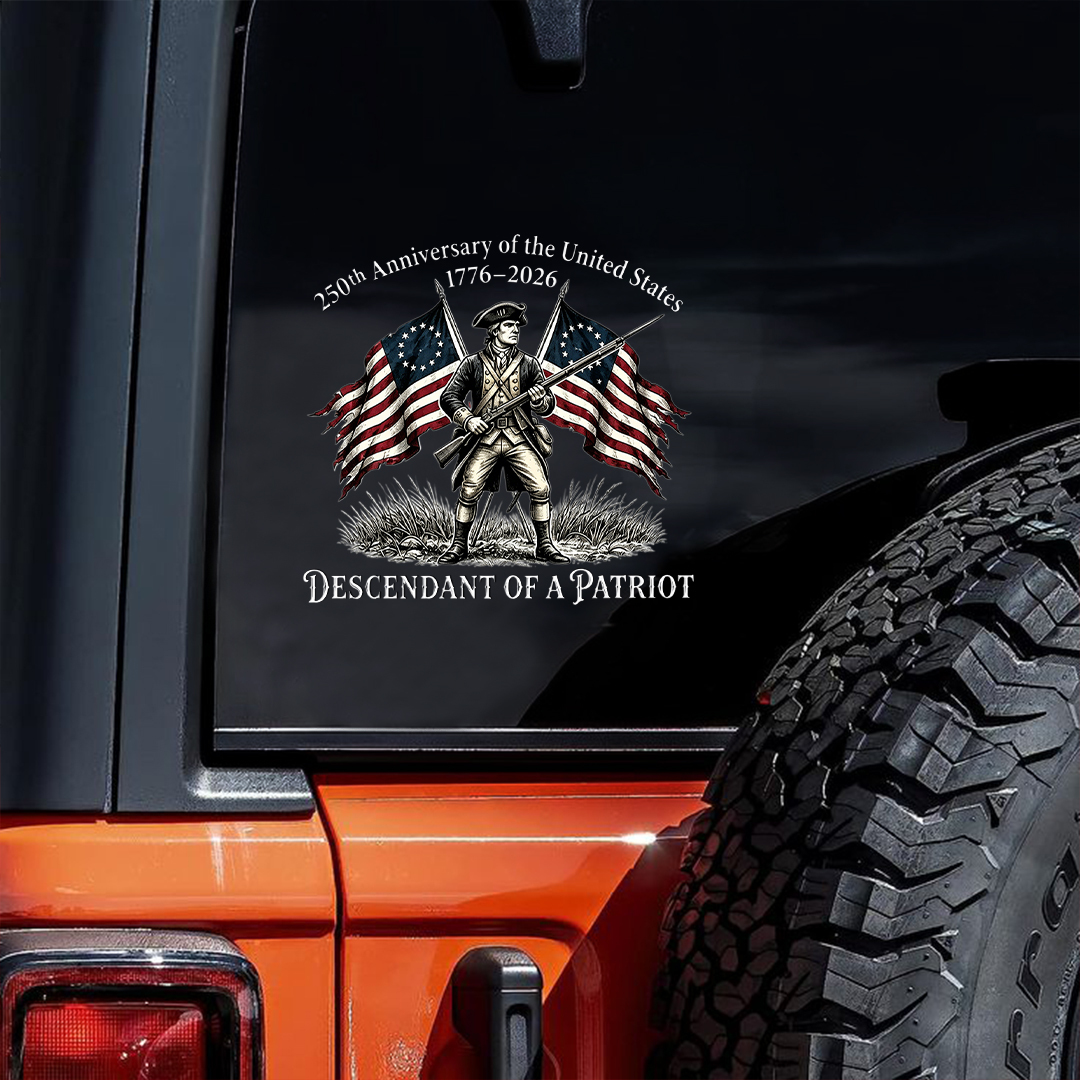 Descendant of a Patriot Car Decal 🦅 – USA 250th Anniversary 1776–2026 Vintage Military Style Window Sticker 🔥