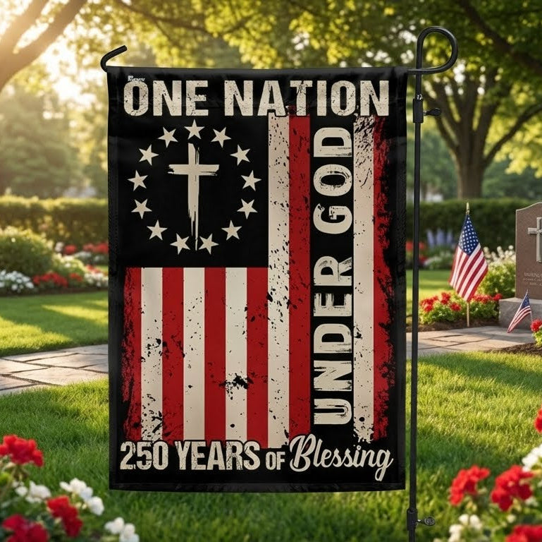 One Nation Under God 250 Years of Blessing 1776 2026 Patriotic Flag