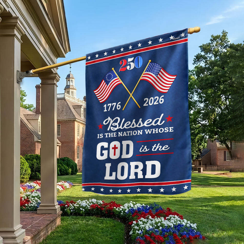 Patriotic 250 Years of America Blessed Nation 1776 2026 Flag