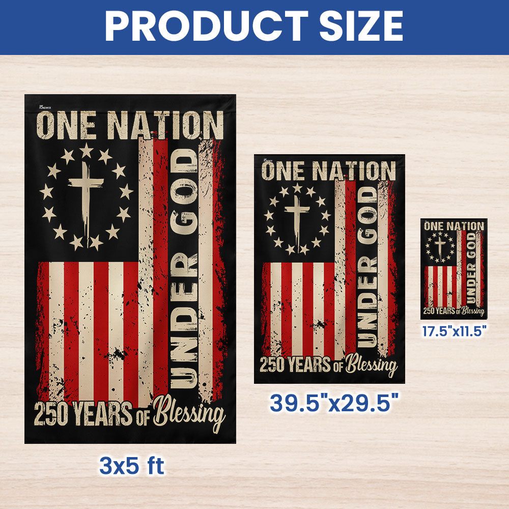 One Nation Under God 250 Years of Blessing 1776 2026 Patriotic Flag