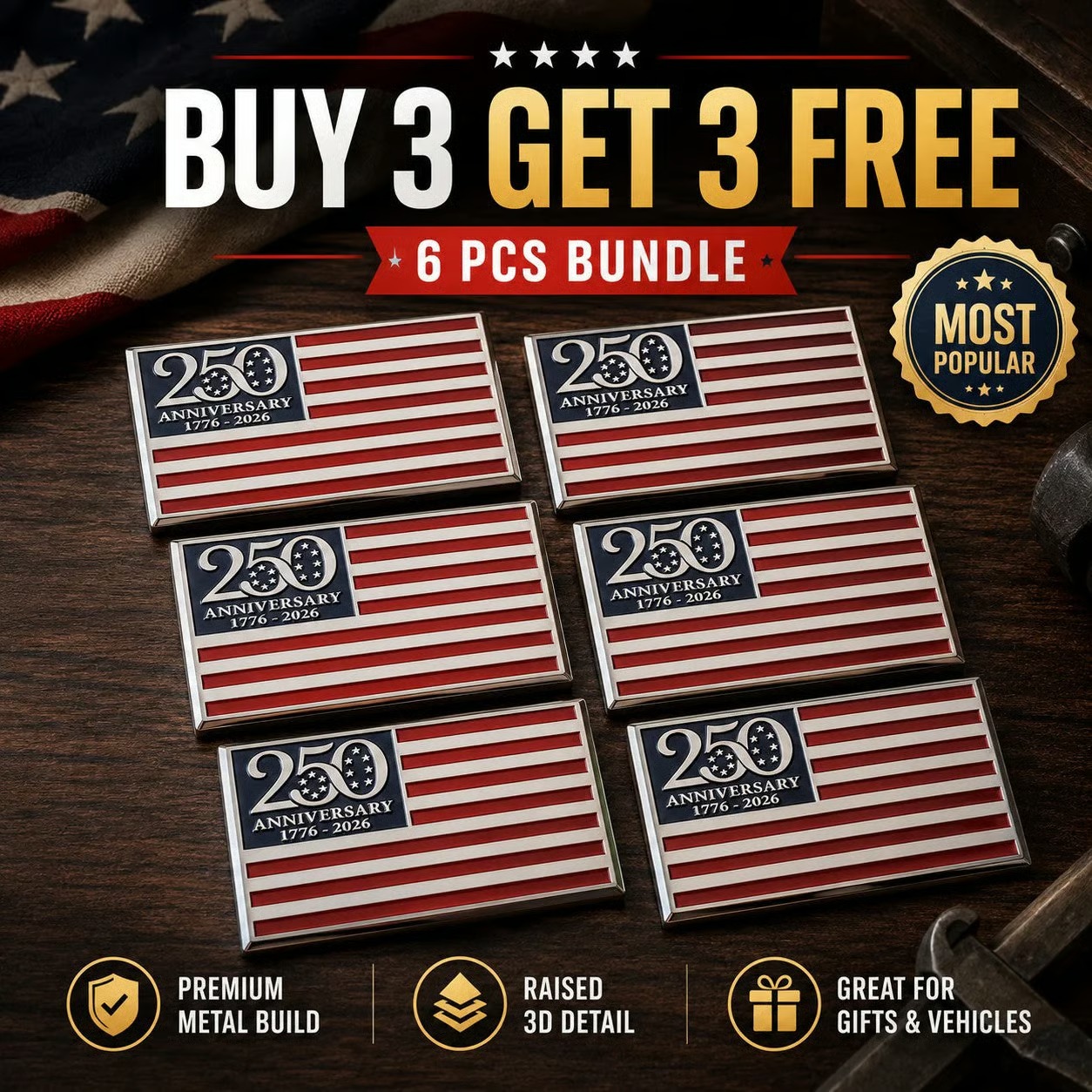 BUY 1 GET 1 FREE 🔥★250th Anniversary Metal Flag Emblem★