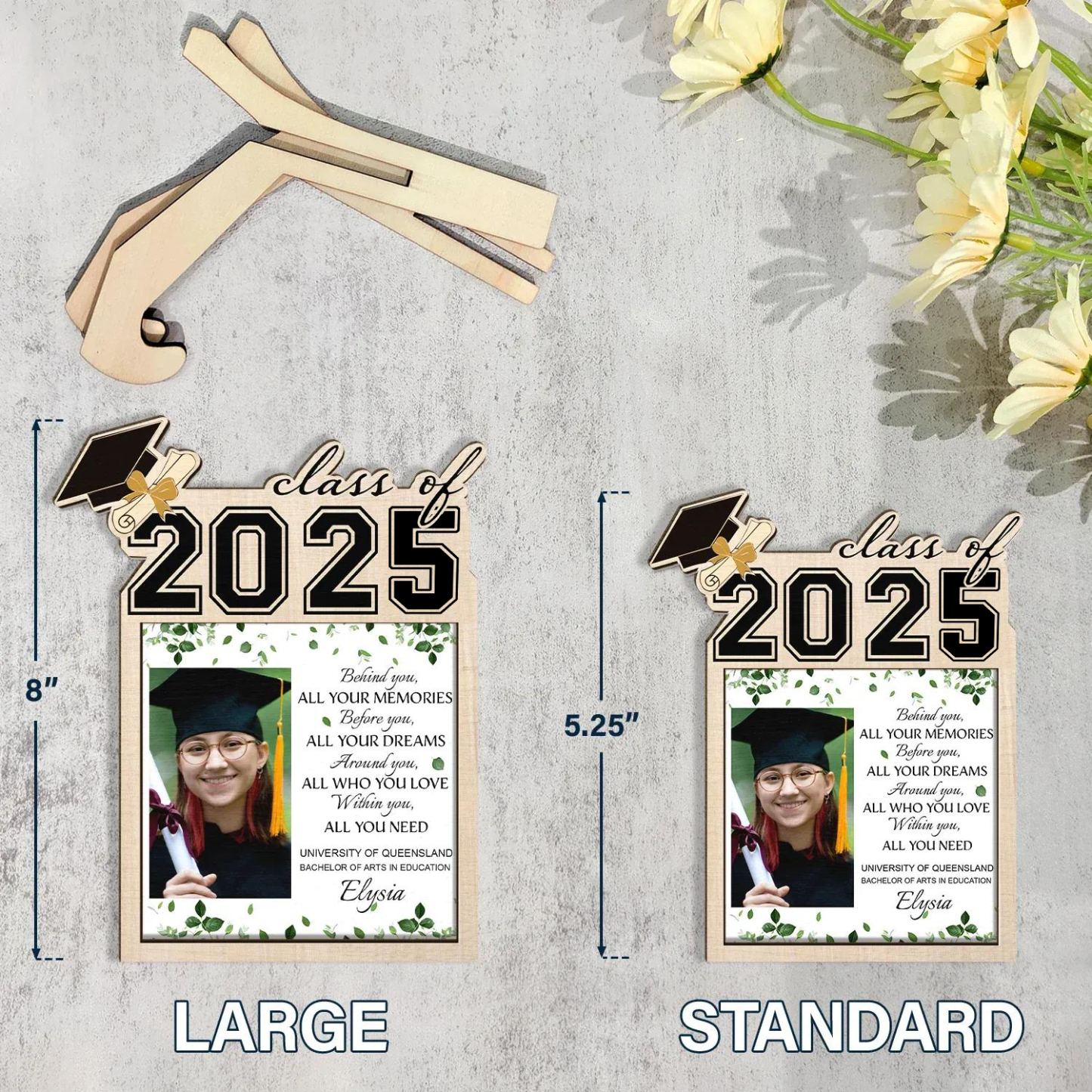 Custom Photo Behind You All Your Memories - Graduation Gift For Friends, Family - Personalized 2-Layered Wooden Plaque With Stand