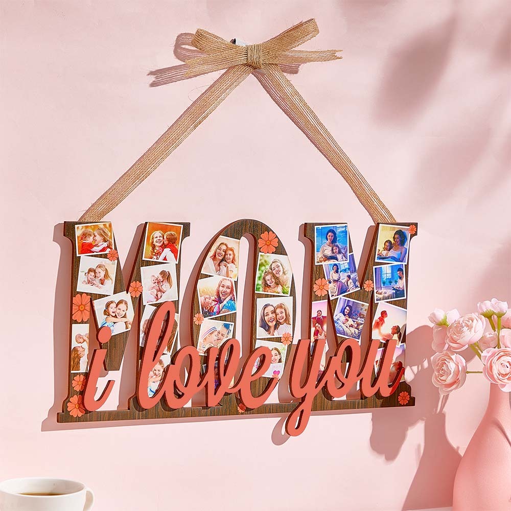 Custom Photos MOM I Love You Wooden Ornamental Hanging Decoration Mother's Day Gifts - soufeelus