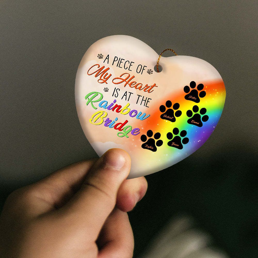 Personalized Heart Pet Ornament A Piece Of My Heart Is At The Rainbow Bridge Ornament for Pet Memorial Gift - soufeelus