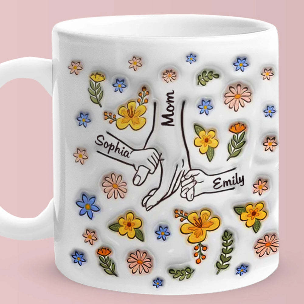 Personalized Custom 3D Inflated Effect Printed Mug You Hold Our Hands Also Our Hearts Gift For Mom Grandma - soufeelus