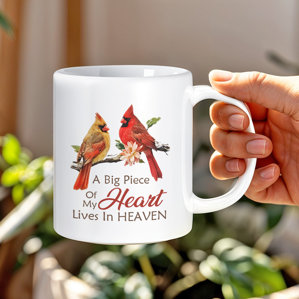 Mugs Cardinal A Big Peace Of My Heart Lives In Heaven
