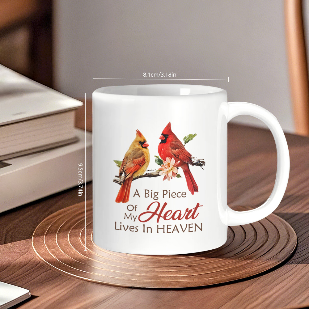 Mugs Cardinal A Big Peace Of My Heart Lives In Heaven