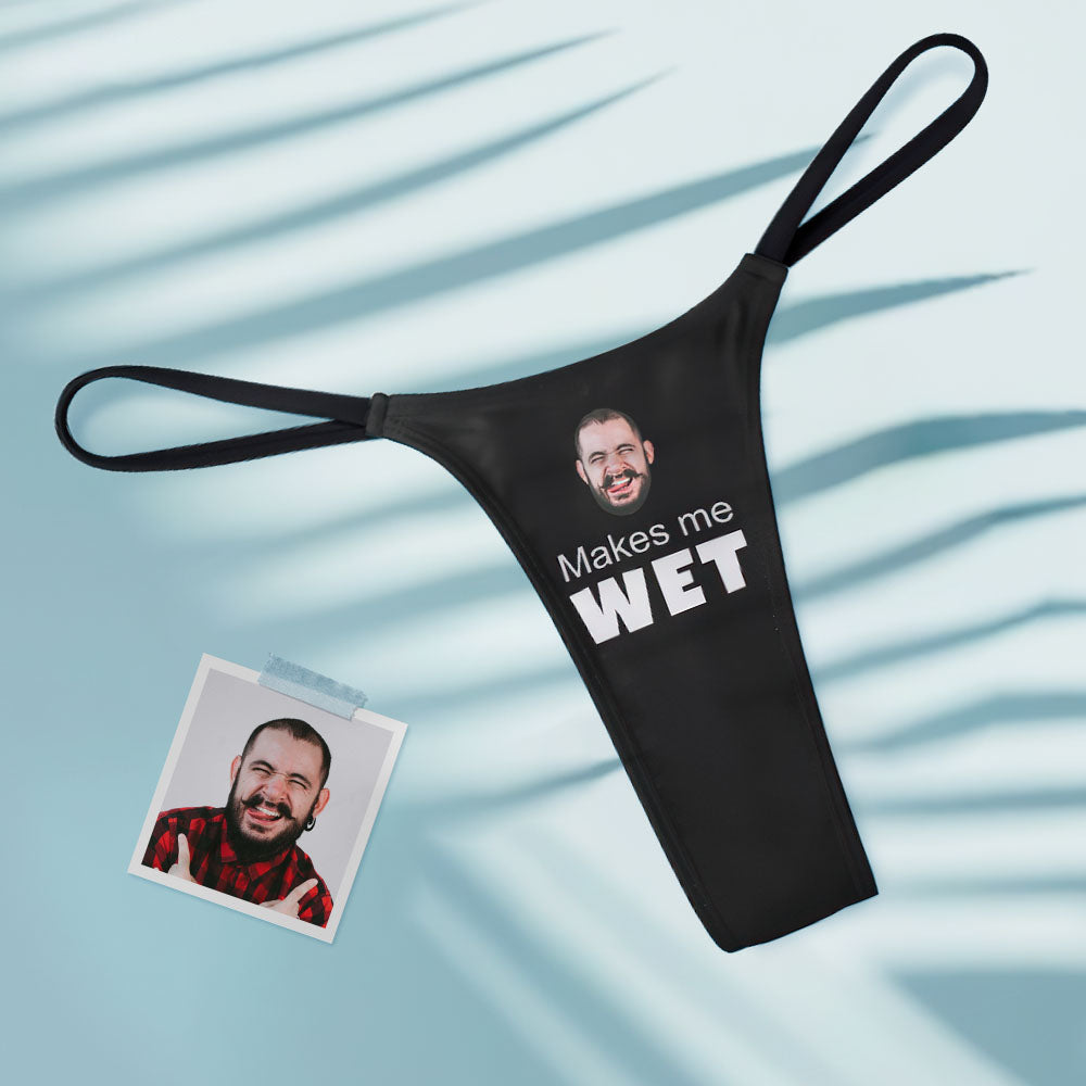 Custom Face Makes Me Wet Sexy Women's Tanga Thong Valentine's Day Gift - soufeelus