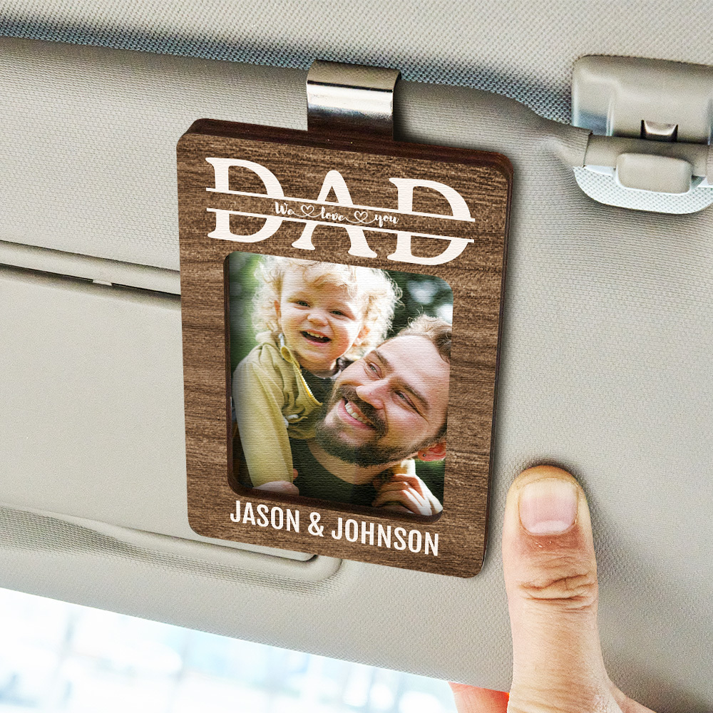Custom Photo Dad We Love You - Personalized Custom Shaped Car Visor Clip