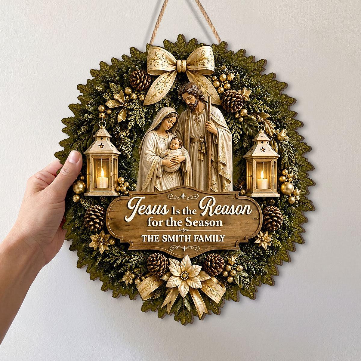 Jesus Is The Reason For The Season, Gift For Family - Personalized Wooden Door Sign detail