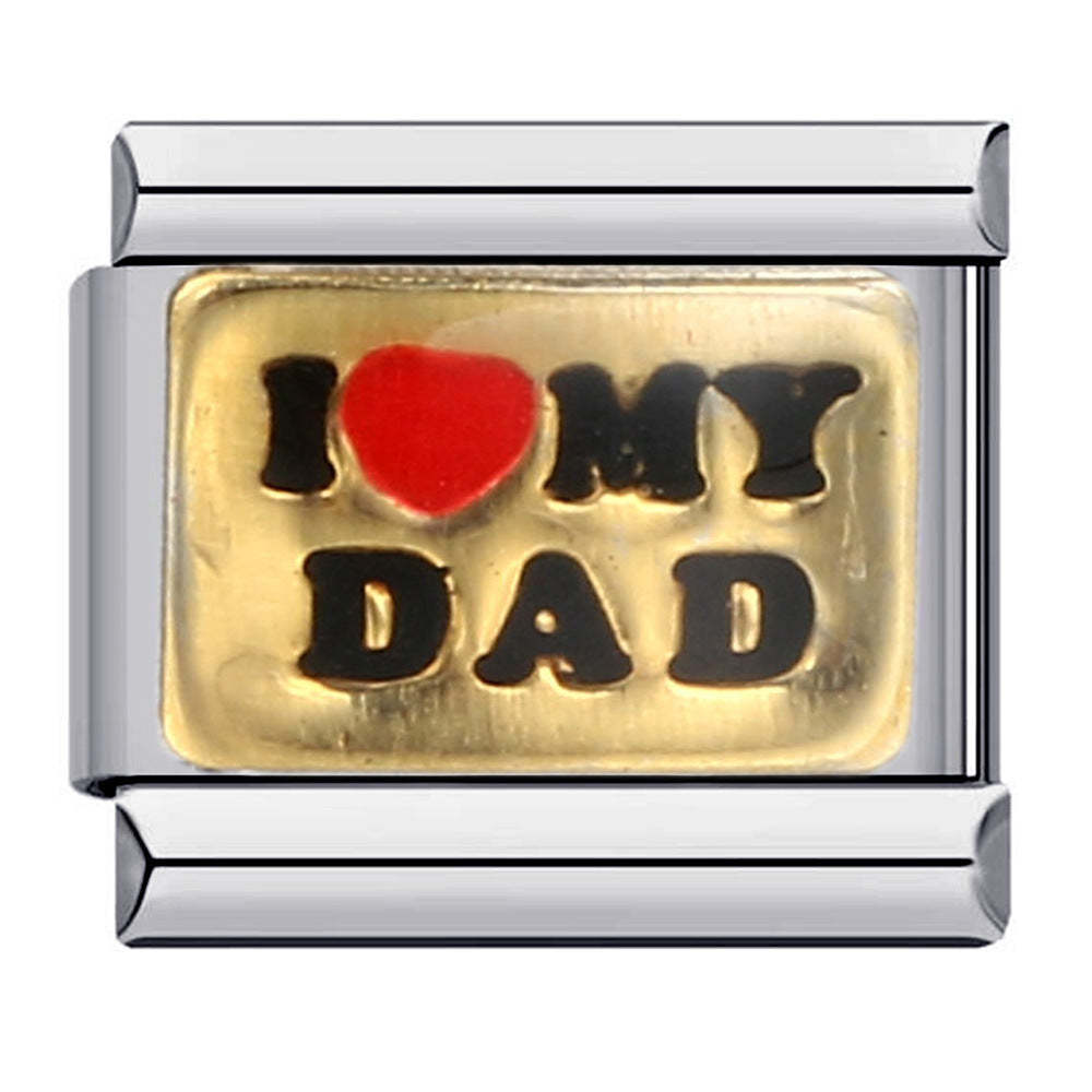 I LOVE MY DAD Italian Charm For Italian Charm Bracelets Composable Link - soufeelus