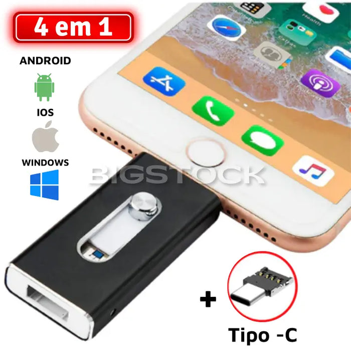 Pen Drive 4 em 1 para Celular BStocker - IOS, Android, USB e Tipo C