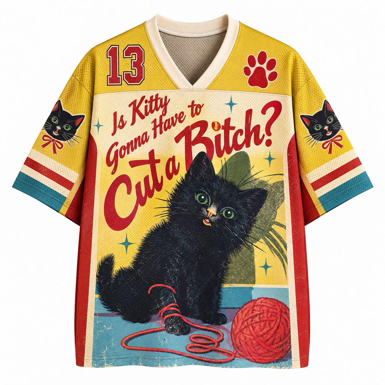 Is Kitty Gonna Have To Cut A Bitch Jersey