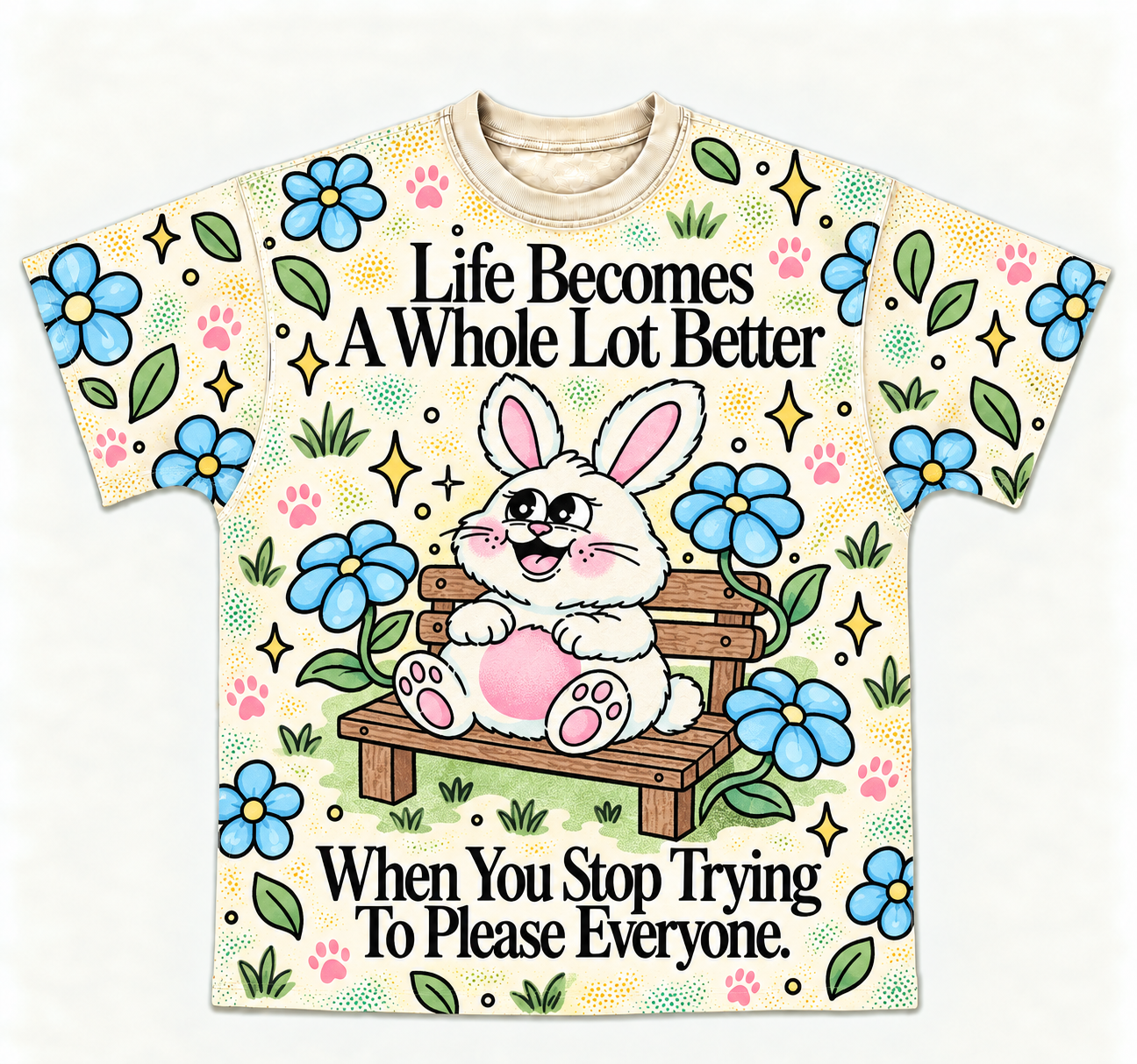 "Stop Trying To Please Everyone" Cute Bench Bunny All-over print pure cotton t-shirt