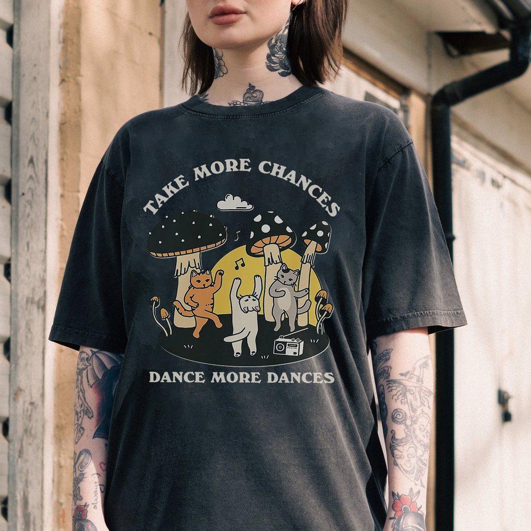 Take More Chances Dance More Dances Unisex Oversized Print Vintage Wash Denim T-Shirt