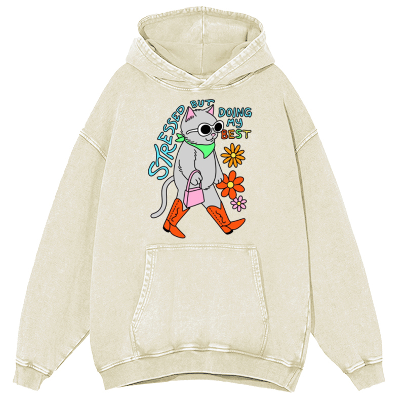 Stressed But Doing My Best Cat Unisex Printed Casual Washed Hoodie Sweatshirt