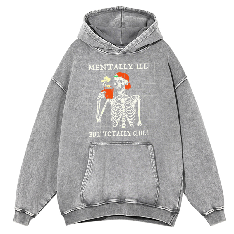Mentally Ill Unisex Printed Casual Washed Hoodie Sweatshirt-Print-cool