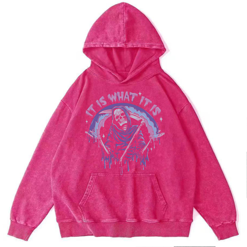 It Is What It Is Unisex Printed Casual Washed Hoodie Sweatshirt