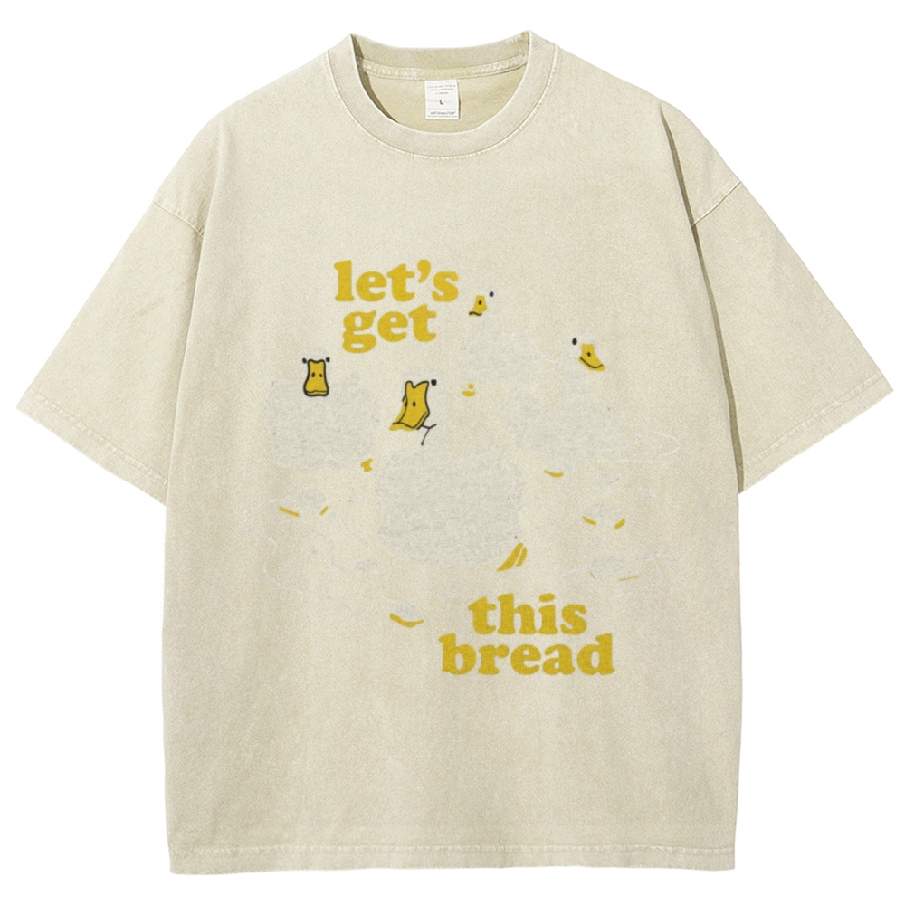 Let's Get This Bread Unisex Oversized Print Vintage Wash Denim T-Shirt