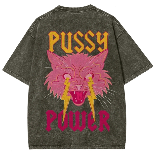 Pussy Power Customized Unisex Fit Washed T-Shirt