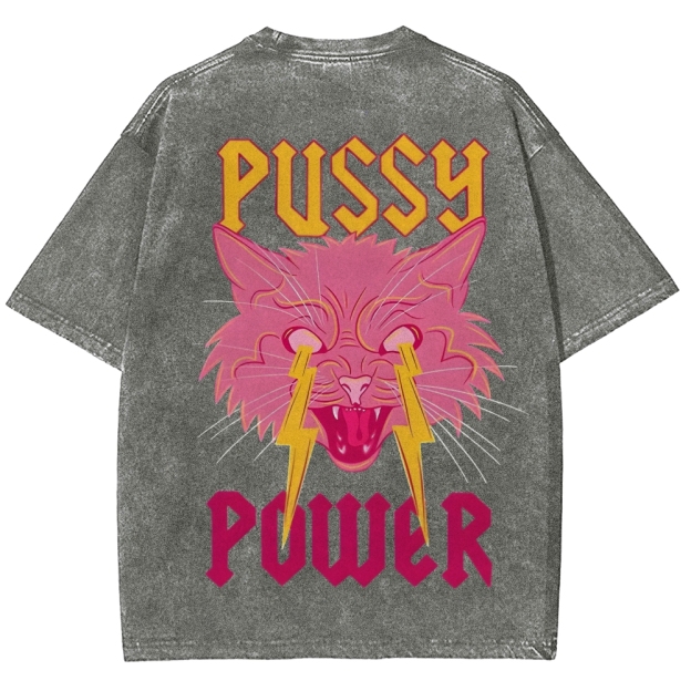 Pussy Power Customized Unisex Fit Washed T-Shirt