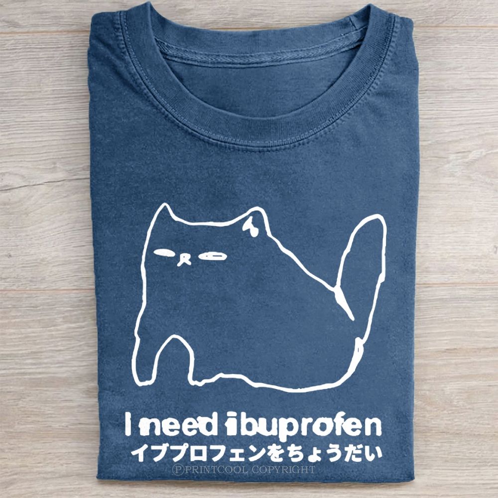 I Need Ibuprofen Unisex Vintage Washed Tee