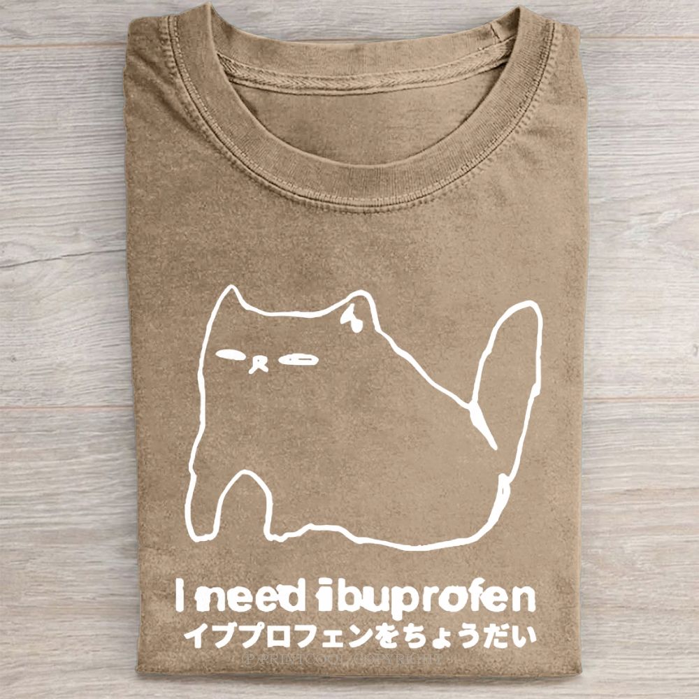 I Need Ibuprofen Unisex Vintage Washed Tee