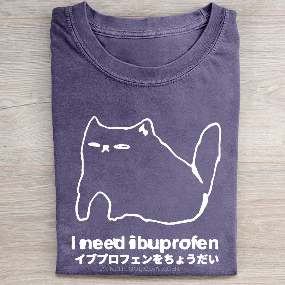 I Need Ibuprofen Unisex Vintage Washed Tee