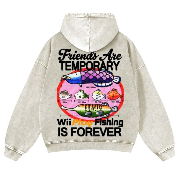 Friends Are Temporary Casual Washed Hoodie
