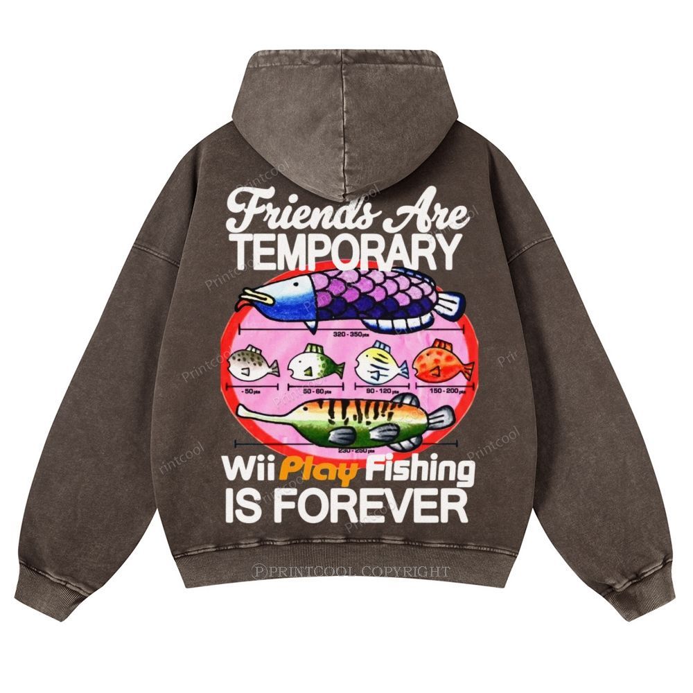 Friends Are Temporary Casual Washed Hoodie