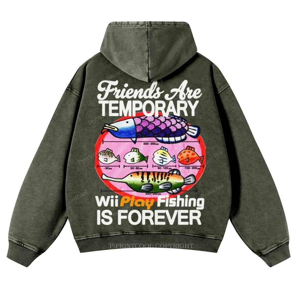 Friends Are Temporary Casual Washed Hoodie