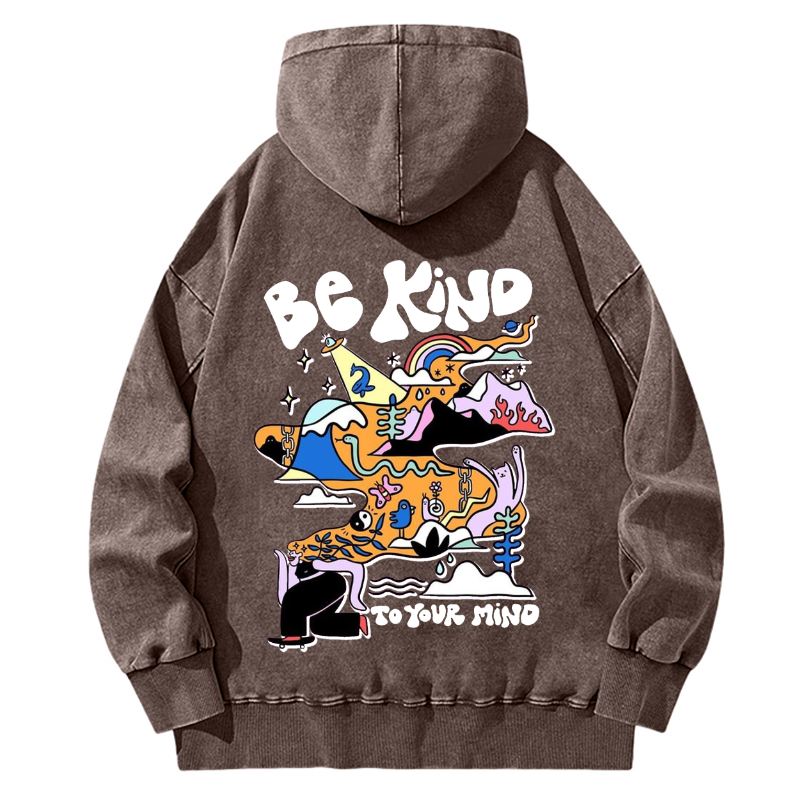 Back Printed Unisex Be Kind To Your Mind Casual Washed Hoodie Sweatshirt