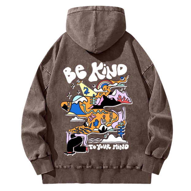 Back Printed Unisex Be Kind To Your Mind Casual Washed Hoodie Sweatshirt