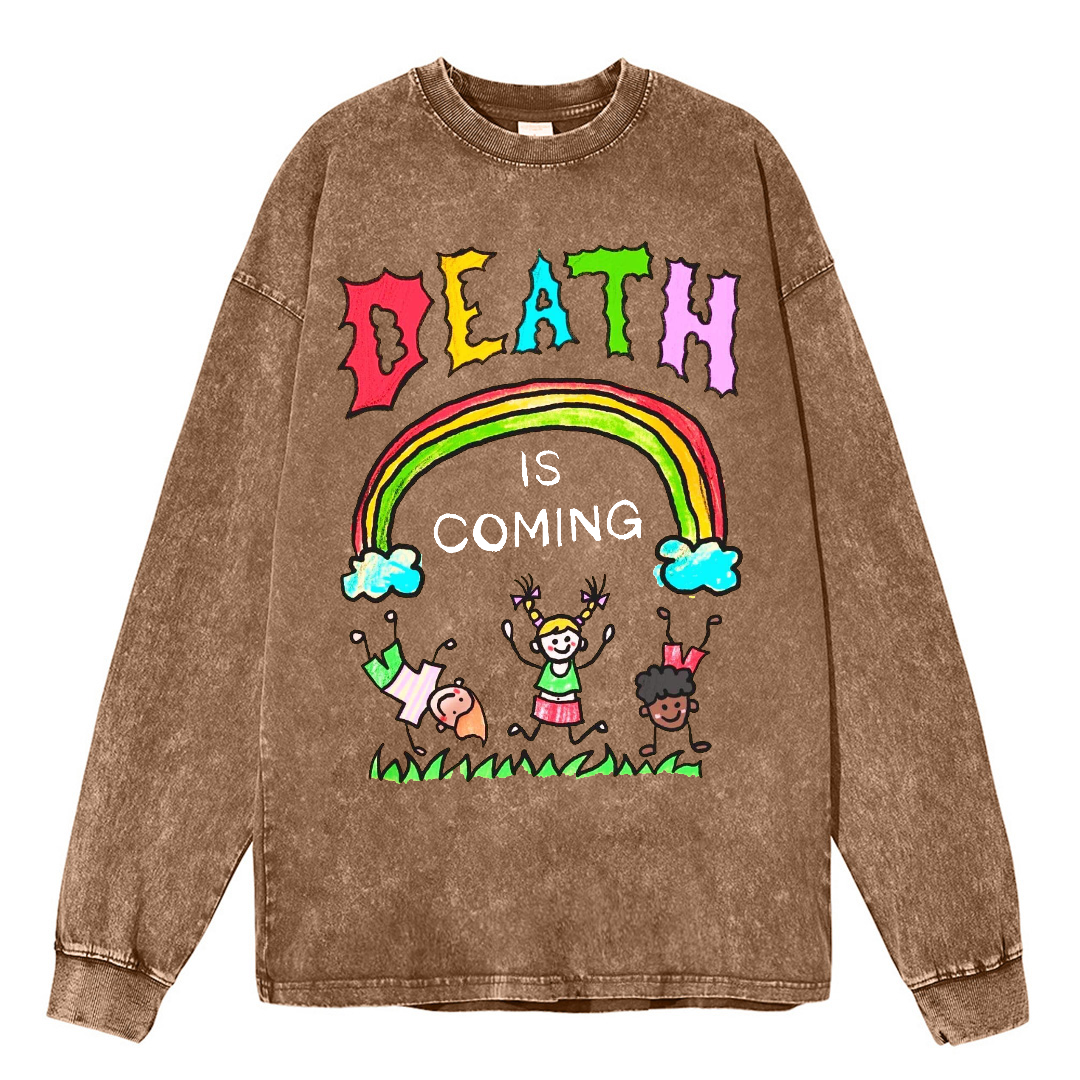 Death Is Coming Unisex Casual Washed Printed Round Neck Long Sleeve T-shirt