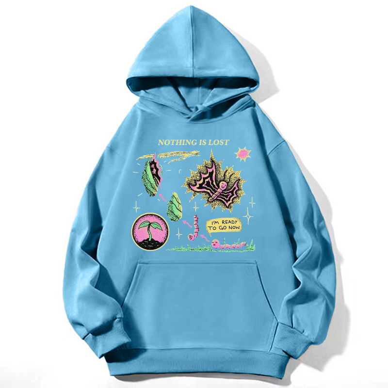 Nothing Is Lost Unisex Casual Hoodie Sweatshirt-Print-cool