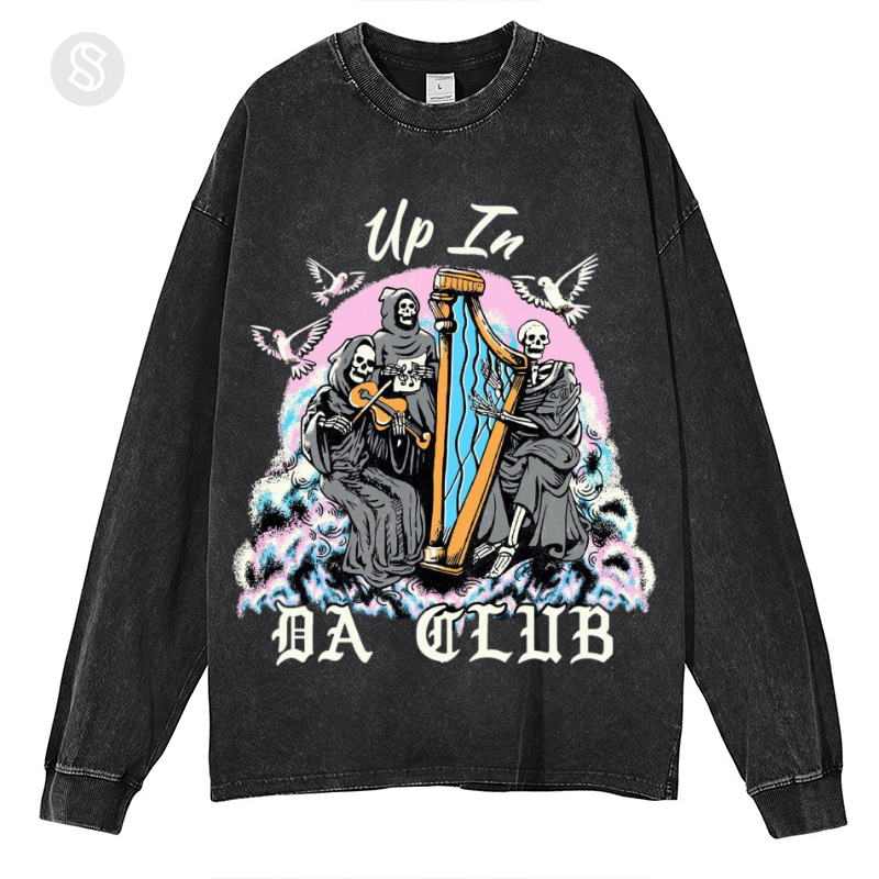 Up In Da Club Unisex Washed Printed Round Neck Long Sleeve T-Shirt