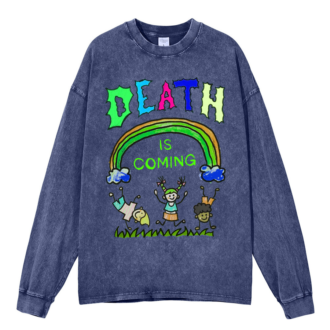 Death Is Coming Unisex Casual Washed Printed Round Neck Long Sleeve T-shirt-Print-cool