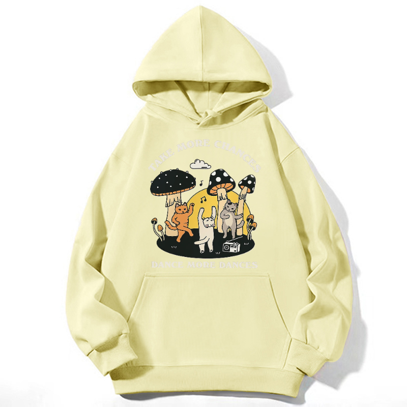Take More Chances Dance More Dances Unisex Casual Hoodie Sweatshirt-Print-cool