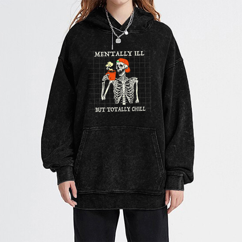 Mentally Ill Unisex Printed Casual Washed Hoodie Sweatshirt