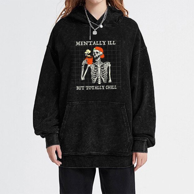 Mentally Ill Unisex Printed Casual Washed Hoodie Sweatshirt