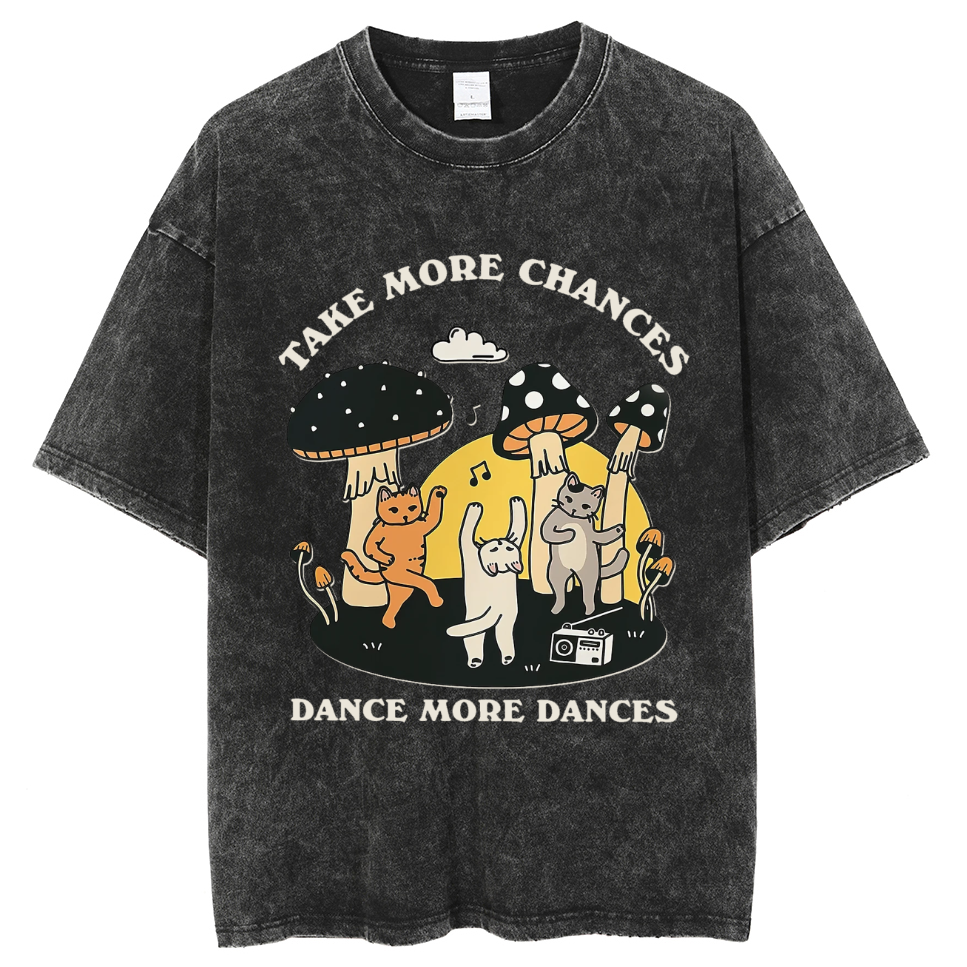 Take More Chances Dance More Dances Unisex Oversized Print Vintage Wash Denim T-Shirt