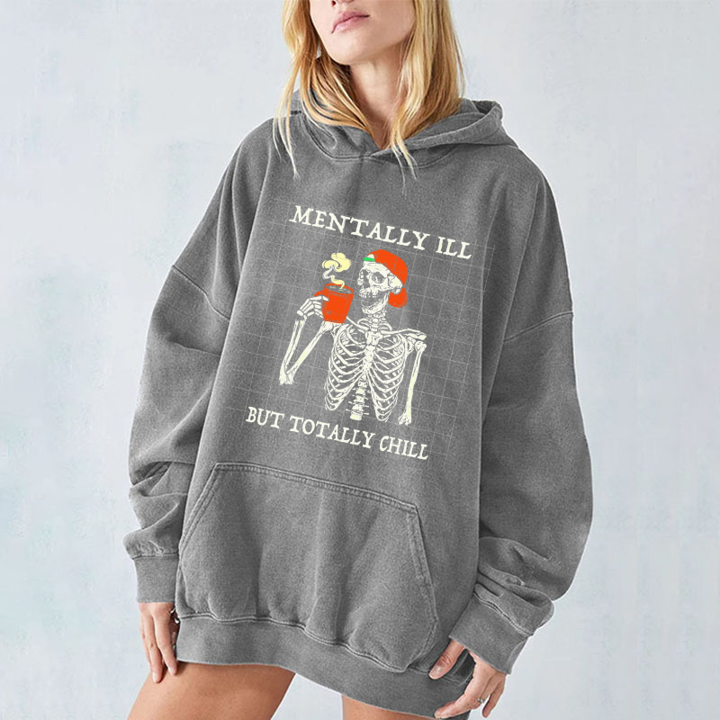 Mentally Ill Unisex Printed Casual Washed Hoodie Sweatshirt-Print-cool