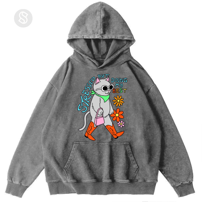 Stressed But Doing My Best Cat Unisex Printed Casual Washed Hoodie Sweatshirt