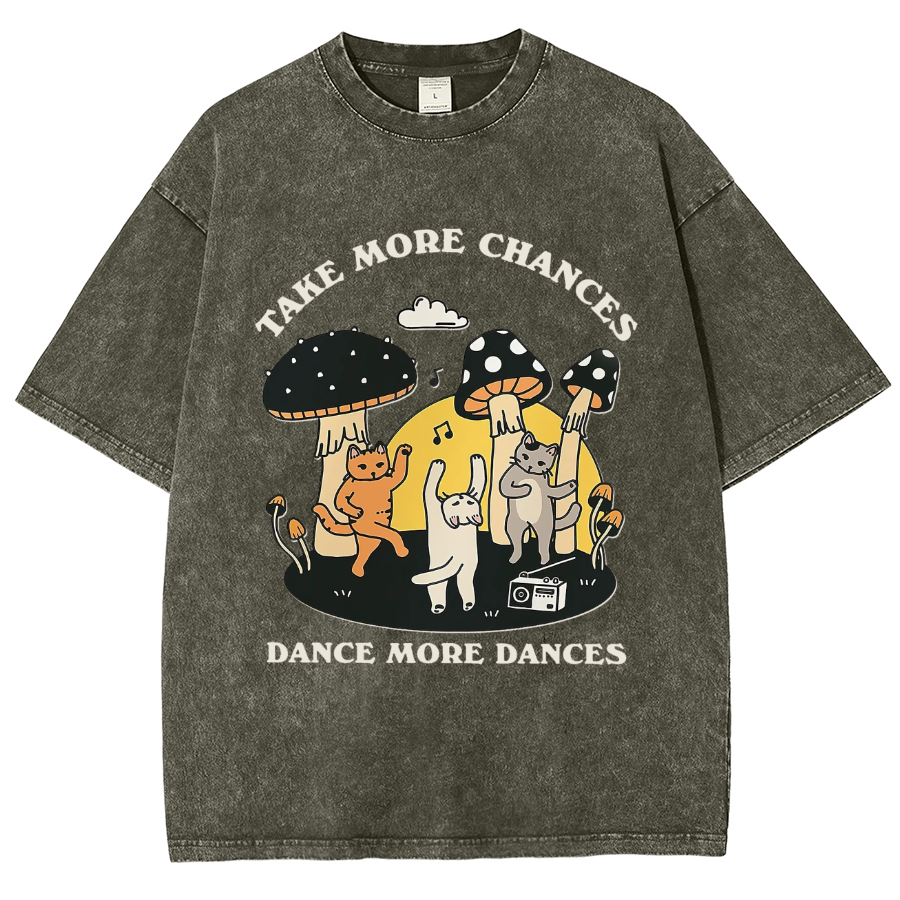 Take More Chances Dance More Dances Unisex Oversized Print Vintage Wash Denim T-Shirt
