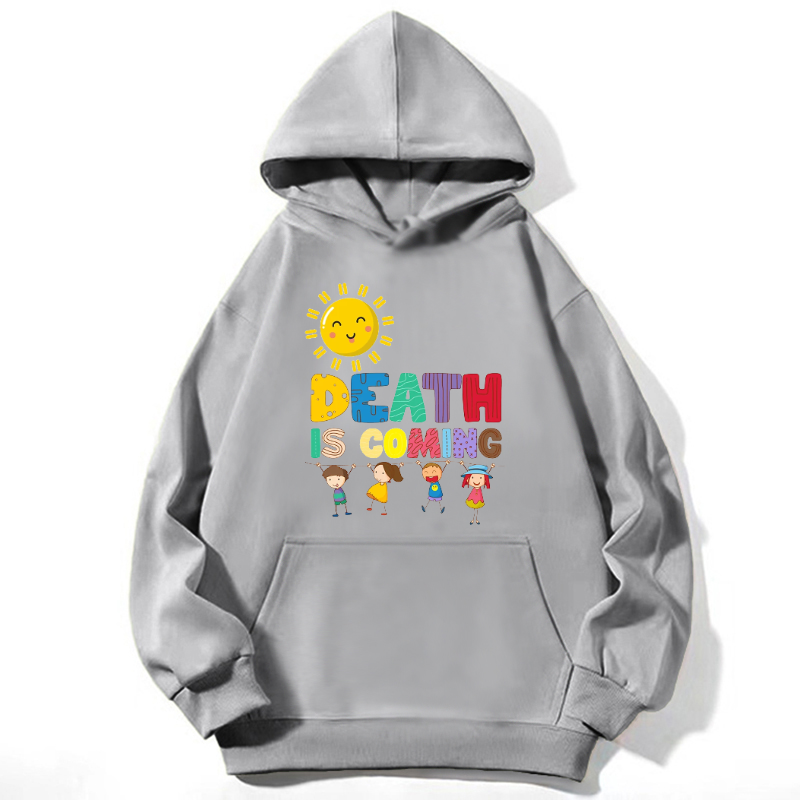 Death Is Coming Unisex Casual Hoodie Sweatshirt-Print-cool